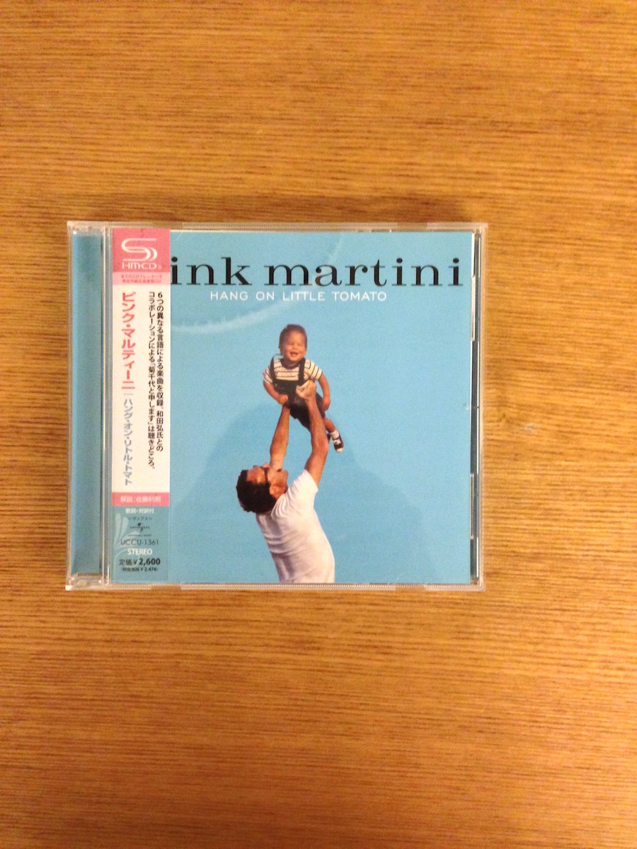 Pink Martini - Hang on Little Tomato (SHMCD, Japan) (SOLD 已售)