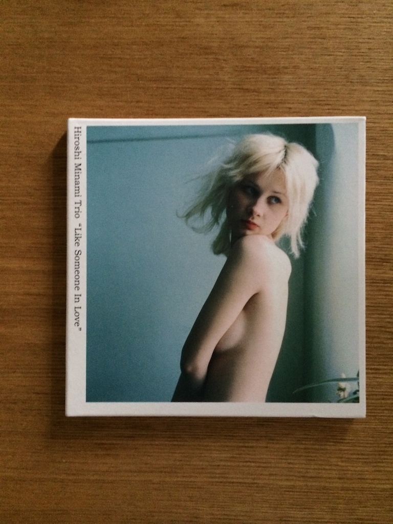 南博 Hiroshi Minami Trio - Like Someone In Love (日版)